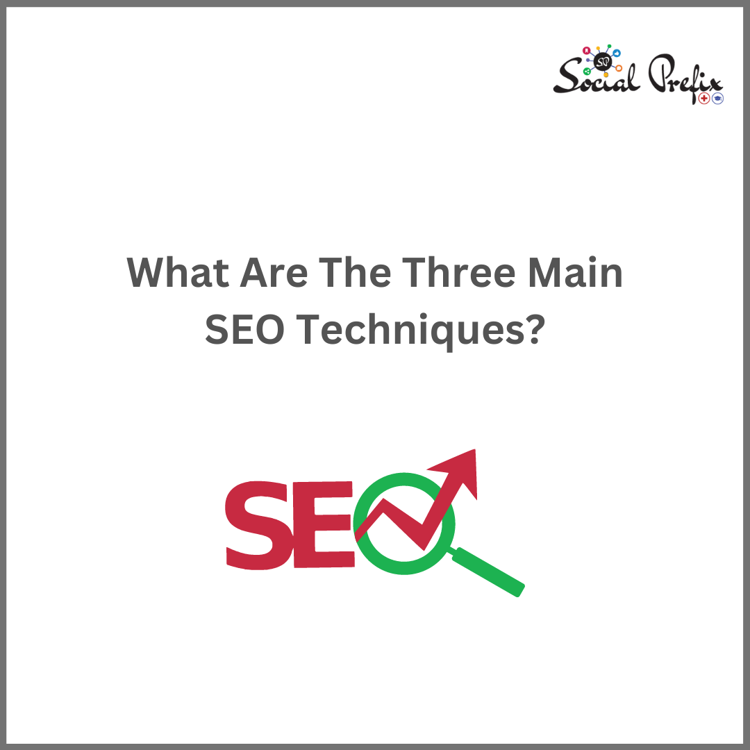 what-are-the-three-main-seo-techniques